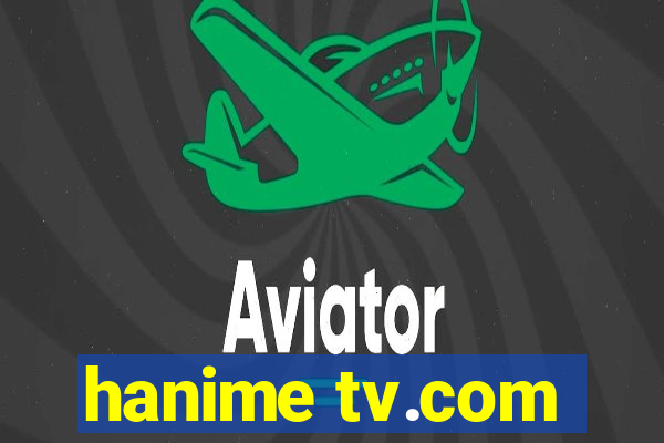 hanime tv.com